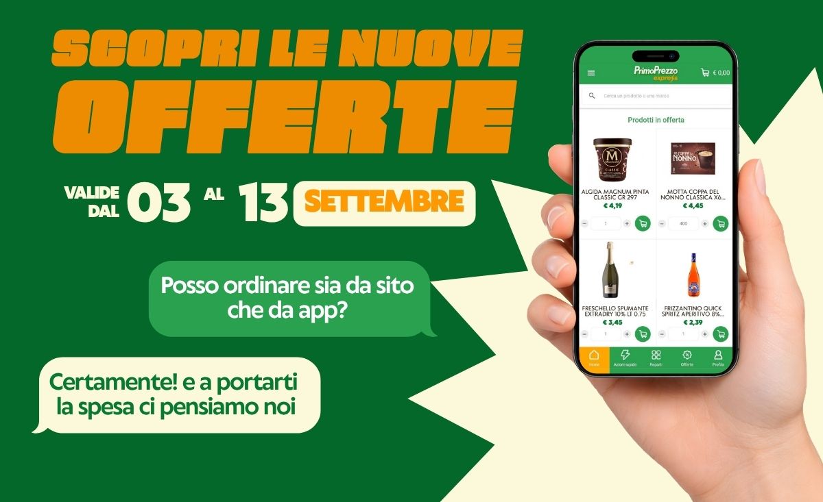 NUOVE OFFERTE 3-13 SETTEMBRE